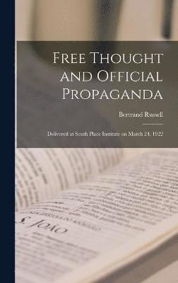 Free Thought and Official Propaganda 1