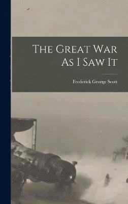 The Great War As I Saw It 1