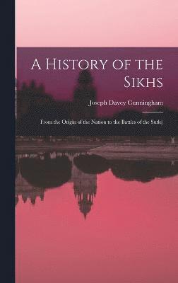 bokomslag A History of the Sikhs