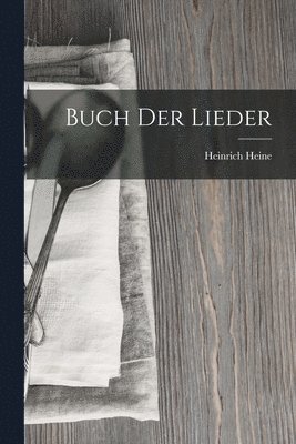 bokomslag Buch der Lieder