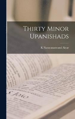 bokomslag Thirty Minor Upanishads