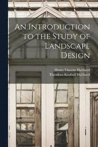 bokomslag An Introduction to the Study of Landscape Design