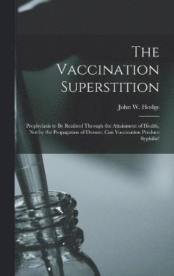 bokomslag Vaccination Superstition