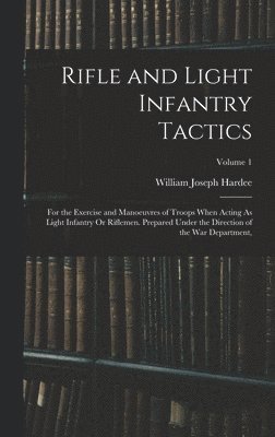 Rifle and Light Infantry Tactics 1