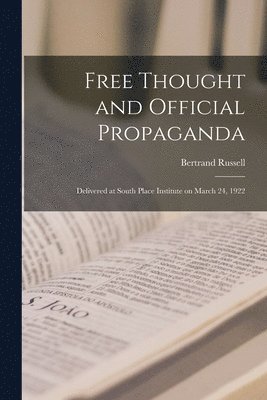 bokomslag Free Thought and Official Propaganda