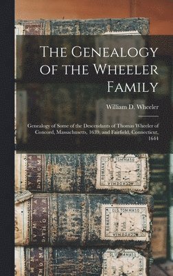 bokomslag The Genealogy of the Wheeler Family