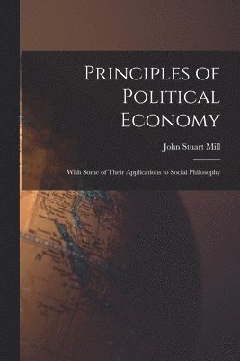 bokomslag Principles of Political Economy