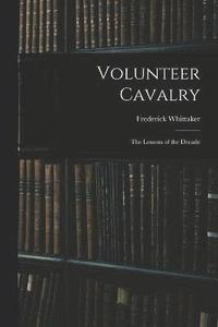 bokomslag Volunteer Cavalry