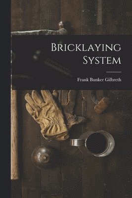 Bricklaying System 1