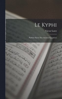 Le Kyphi 1