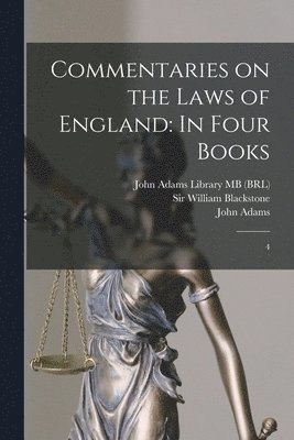 William Blackstone, Robert Bell - Commentaries on the Laws of England, Häftad