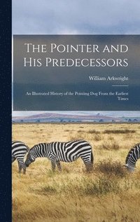 bokomslag Pointer and His Predecessors