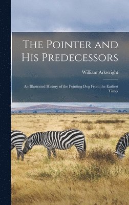 bokomslag Pointer and His Predecessors
