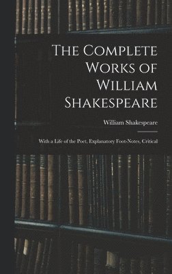 The Complete Works of William Shakespeare 1