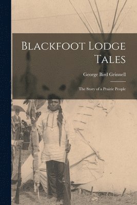 bokomslag Blackfoot Lodge Tales