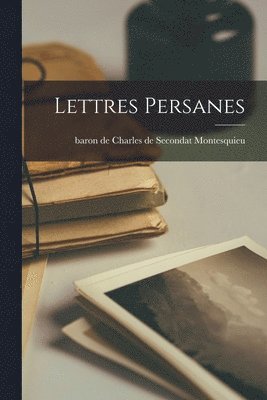 Lettres persanes 1