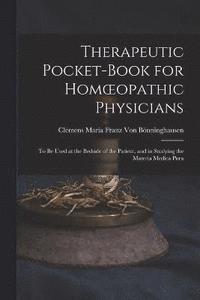 bokomslag Therapeutic Pocket-Book for Homoeopathic Physicians