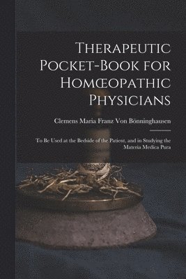 bokomslag Therapeutic Pocket-Book for Homoeopathic Physicians