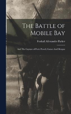 bokomslag The Battle of Mobile Bay