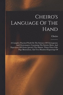 Cheiro - Cheiro's Language Of The Hand, Häftad