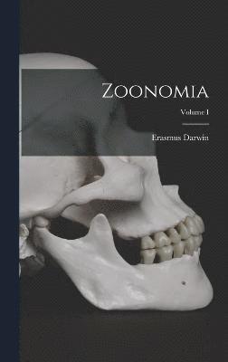 Zoonomia; Volume I 1