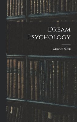bokomslag Dream Psychology
