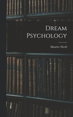 bokomslag Dream Psychology