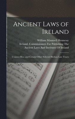 bokomslag Ancient Laws of Ireland