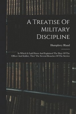 Treatise Of Military Discipline