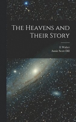 The Heavens and Their Story 1