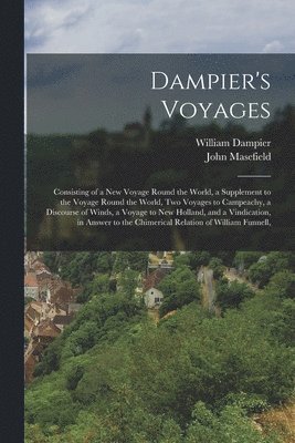 John Masefield, William Dampier - Dampier's Voyages, Häftad