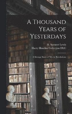 Thousand Years of Yesterdays, Inbunden