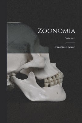 bokomslag Zoonomia; Volume I