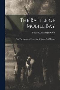 bokomslag The Battle of Mobile Bay