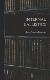 bokomslag Internal Ballistics