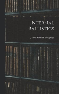 Internal Ballistics