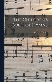 bokomslag Children's Book of Hymns