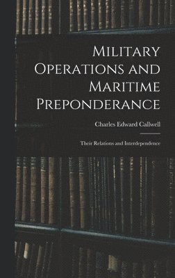 Military Operations and Maritime Preponderance 1