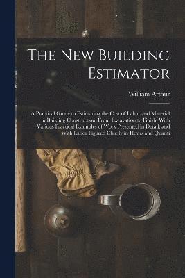 bokomslag The New Building Estimator