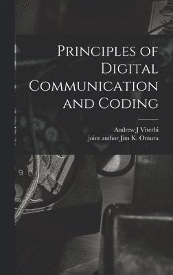 bokomslag Principles of Digital Communication and Coding