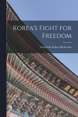 Korea's Fight for Freedom 1