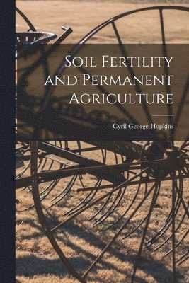 bokomslag Soil Fertility and Permanent Agriculture