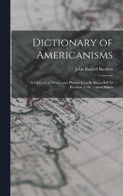 bokomslag Dictionary of Americanisms