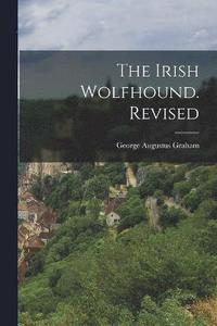 bokomslag Irish Wolfhound. Revised