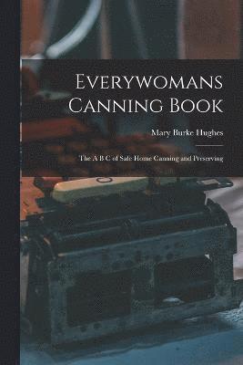 bokomslag Everywomans Canning Book