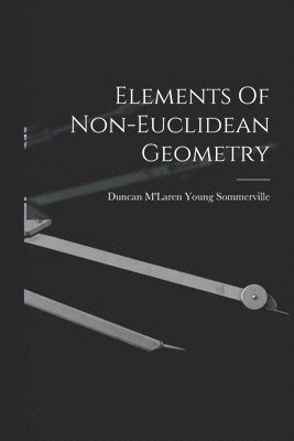 Elements Of Non-euclidean Geometry 1