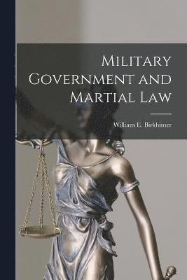 bokomslag Military Government and Martial Law