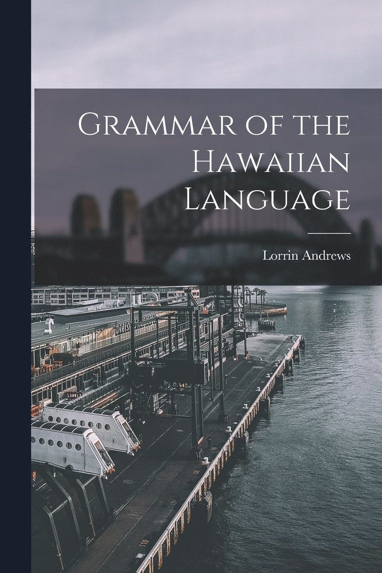 Grammar of the Hawaiian Language