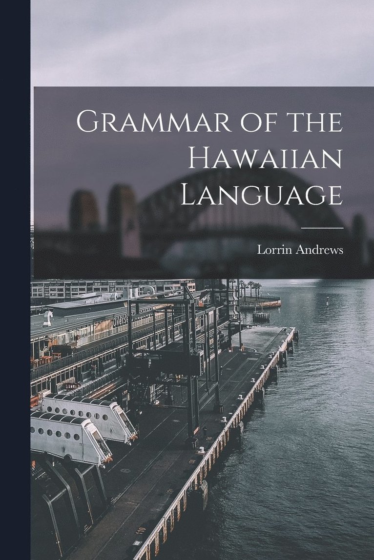 Grammar of the Hawaiian Language 1