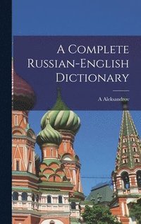 bokomslag Complete Russian-English Dictionary
